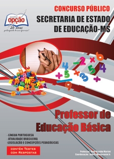 Secretaria de Estado de Educação / MS-PROFESSOR DE EDUCAÇÃO BÁSICA